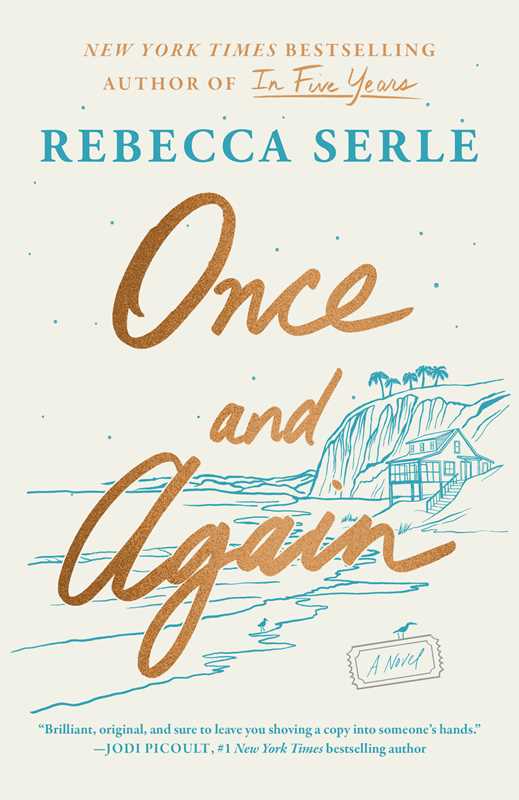 Once and Again by Rebecca Serle: Hardcover; 256 pages / English