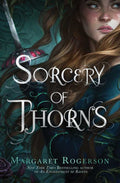 Sorcery of Thorns by Margaret Rogerson: Paperback; 480 pages / English