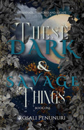 These Dark & Savage Things cover image