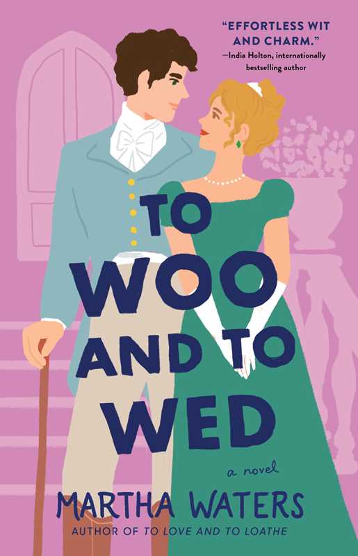 To Woo and to Wed by Martha Waters: Paperback; 336 pages / English